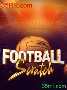 Descubra o Fascinante Jogo FootballScratch com a Plataforma 35RR.com